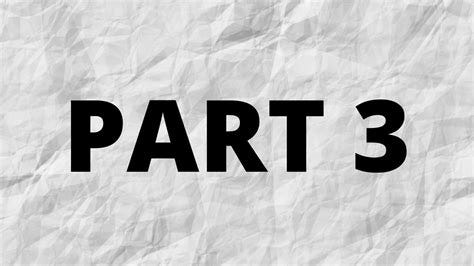 PART 3 - YouTube