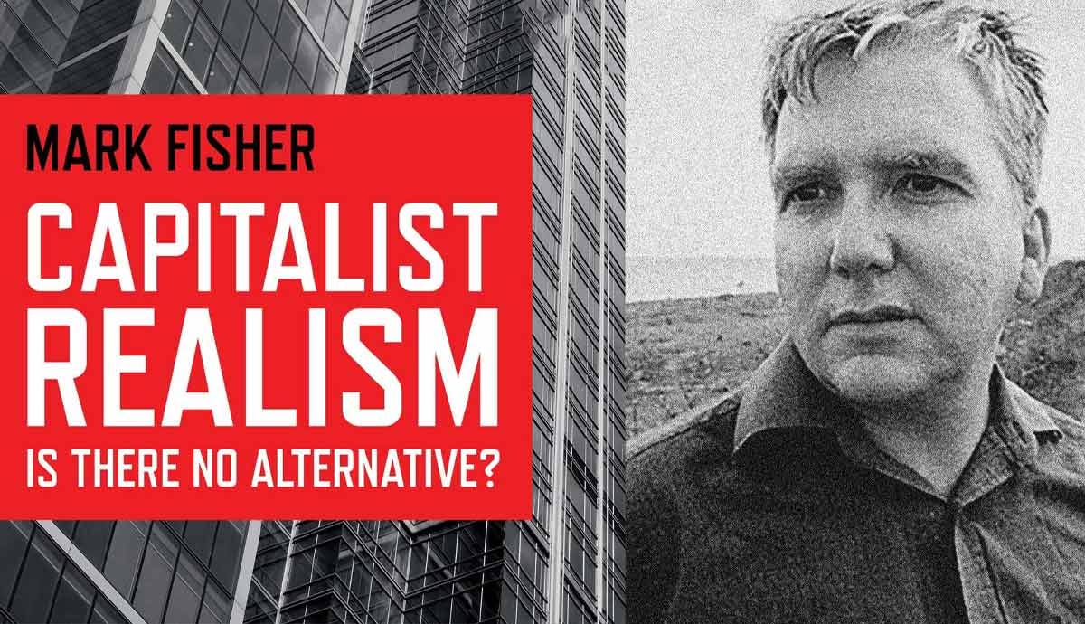 Mark Fisher's Capitalist Realism: Is Capitalism Inevitable? | TheCollector