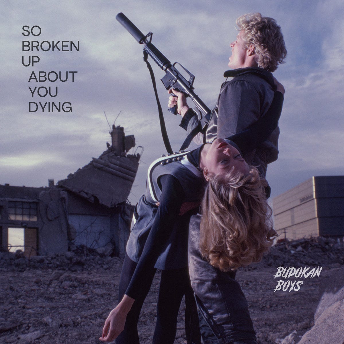 So Broken Up About You Dying | Budokan Boys | ever/never records