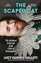 Sponsored Ad – The Scapegoat: The Brilliant Brief Life of the Duke of Buckingham