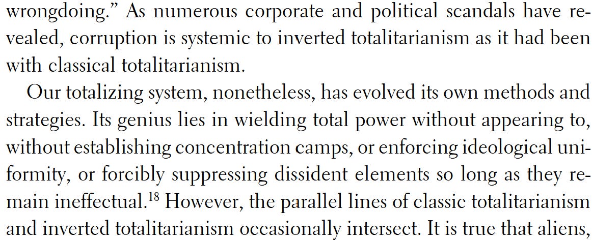 A quote graphic featuring text by political philosopher Sheldon S. Wolin. The text reads: "Inverted totalitarianism lies in wielding total power without appearing to, without establishing concentration camps, or enforcing ideological uniformity, or suppressing dissident elements so long as they remain ineffectual... It represents the political coming of age of corporate power and the political demobilization of the citizenry." The citation at the bottom reads: Sheldon S. Wolin, Democracy Incorporated (2008).