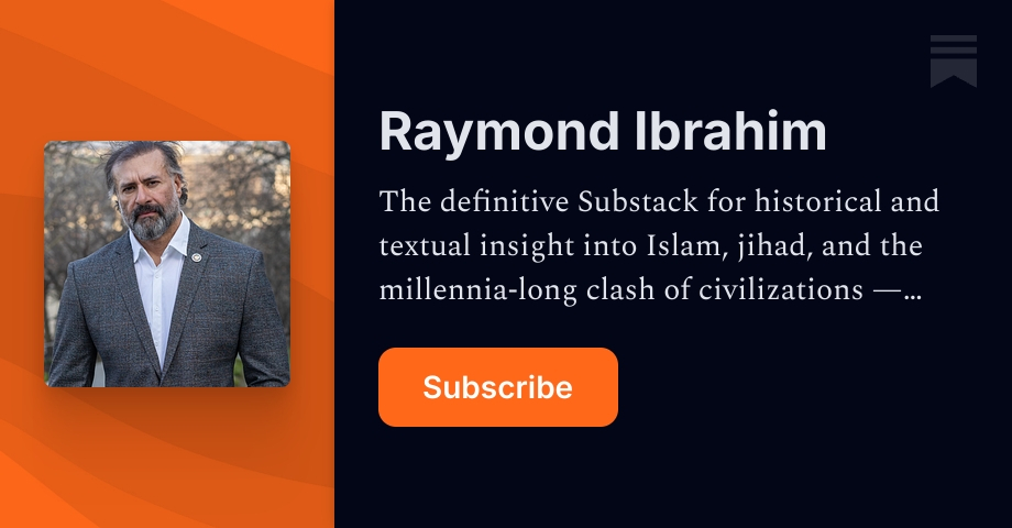 raymondibrahim.substack.com