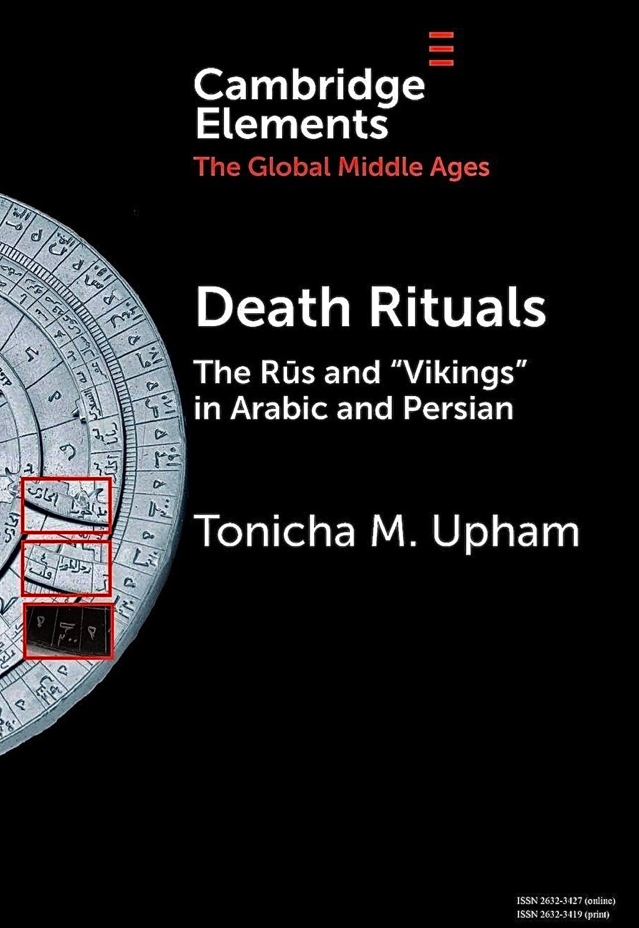 Death Rituals: The Rūs and “Vikings” in Arabic and Persian