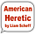 American Heretic