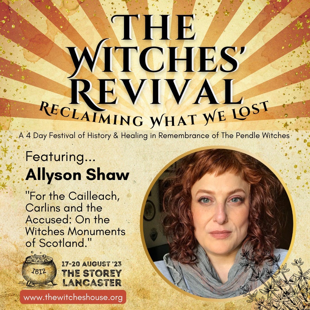 Promotional poster image in golds and yellows. It reads The Witches Revival. Reclaiming What We have lost. A 4 Day festival of history and healing in remembrance of the Pendle witches. Featuring Allyson Shaw. "For the Cailleach, the Carlins and the Accused"