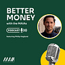 Money Explained by the MAIAs