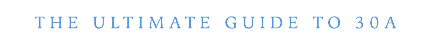 30A Florida, 30A travel guide, best places to stay in 30A, where to eat on 30A, hidden gems 30A