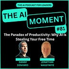 AI Moment Podcast