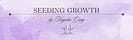 Seeding Growth
