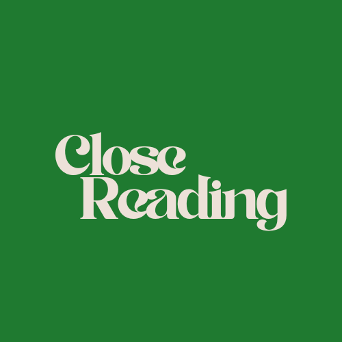 Close Reading