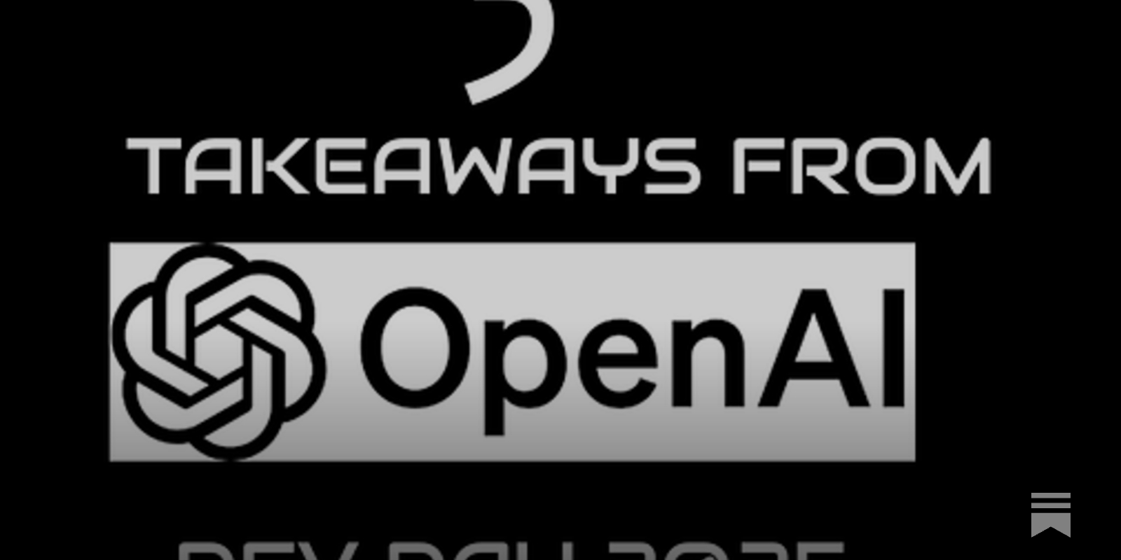 Sora 2 Stole the Show at OpenAI DevDay - by Bill Prin