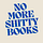 No More Shitty Books