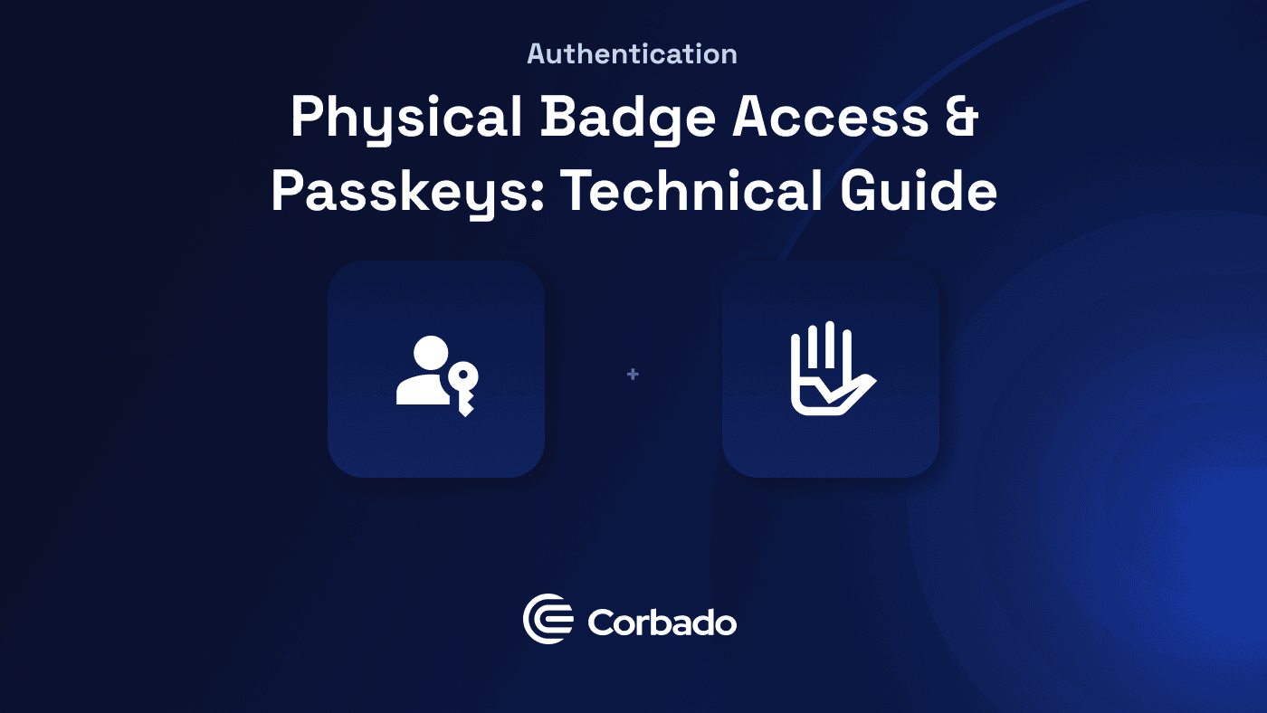 physical badge access passkeys physical badge access passkeys