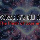 What It’s All About—The Math of Love and Hate