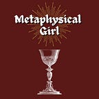 Metaphysical Girl
