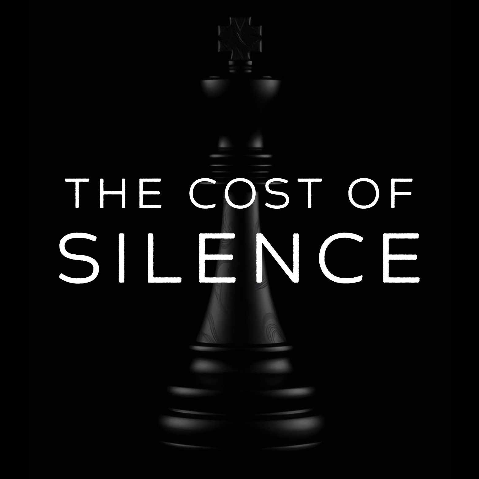 THE COST OF SILENCE