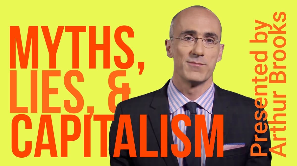 Myths, Lies and Capitalism