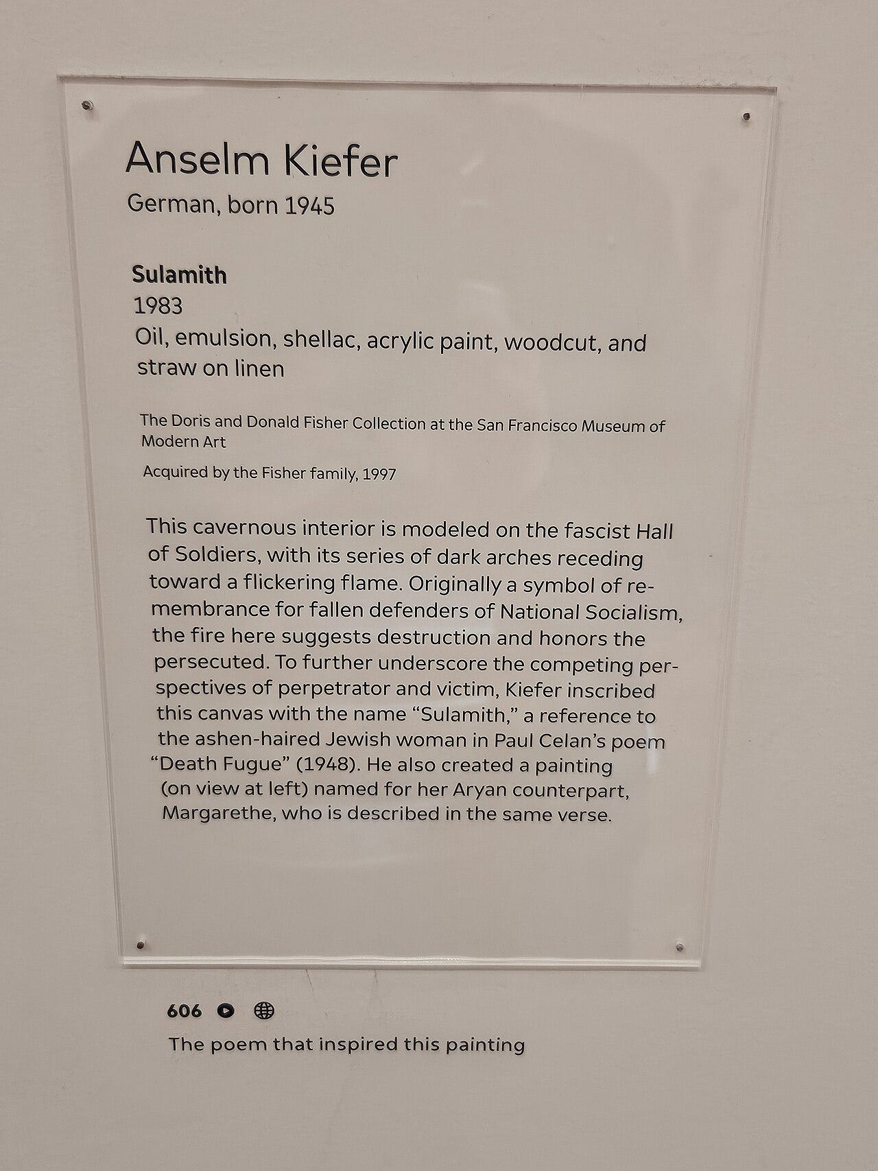 Sulamith (1983), Kiefer’s answer to Celan’s Todesfuge, photographed at SFMOMA.