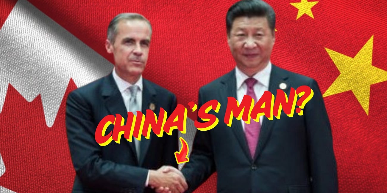 Mark Carney is China's Man