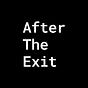 After The Exit