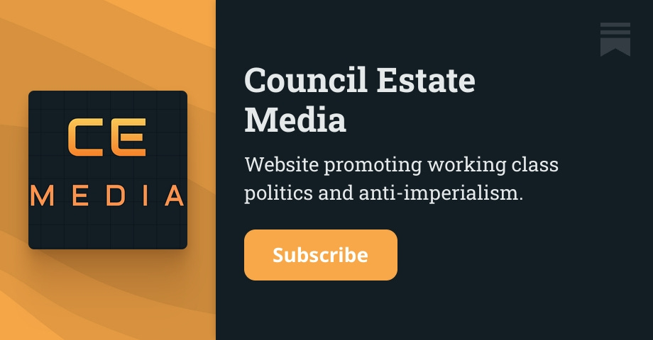 Council Estate Media | Substack