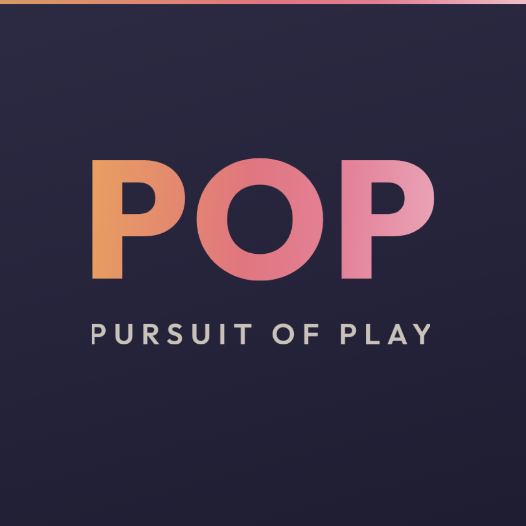 POP — Pursuit of Play