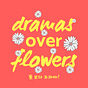 Dramas Over Flowers's avatar