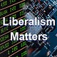 Liberalism Matters