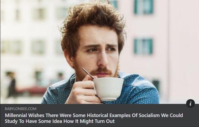 millenia wishes there were examples of socialism he could read about millenia wishes there were examples of socialism he could read about
