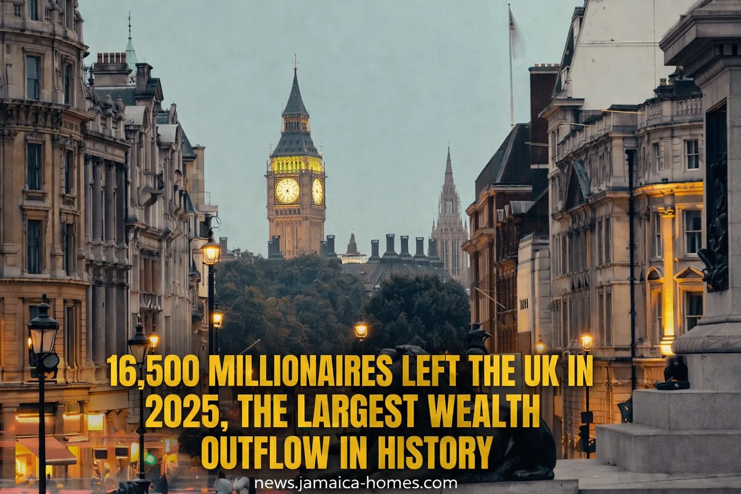 London’s Tax Reset, Jamaica’s Property Pull: Rethinking the “Millionaire Exodus”