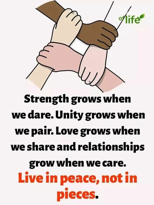 May be a doodle of heart and text that says 'Aife Strength grows when we dare. Unity grows when we pair. Love grows when we share and relationships grow when we care. Live in peace, not in pieces.'