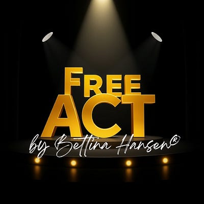 Barfußtheater - free.act by Bettina Hansen ® | Substack