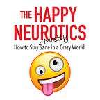 The Happy Neurotics