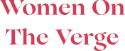 Women On The Verge