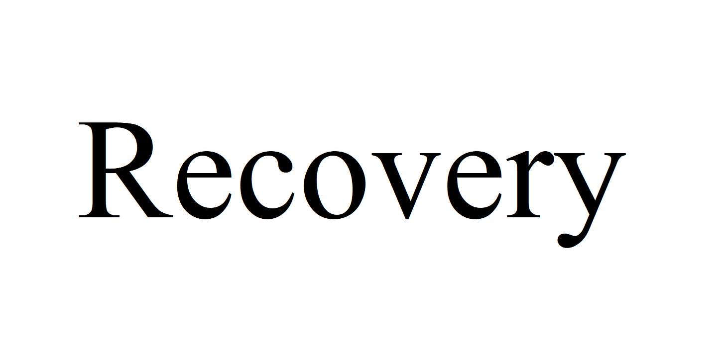 the word 'Recovery' the word 'Recovery'