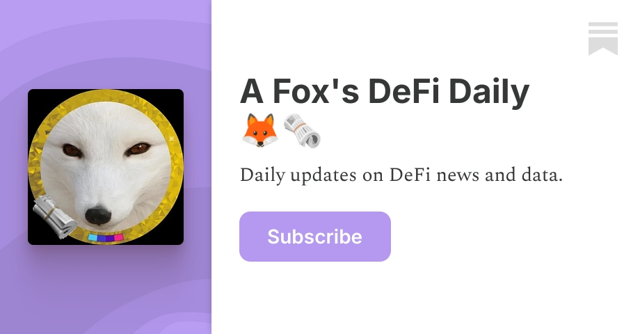 A Fox's DeFi Daily 🦊🗞️ | Substack