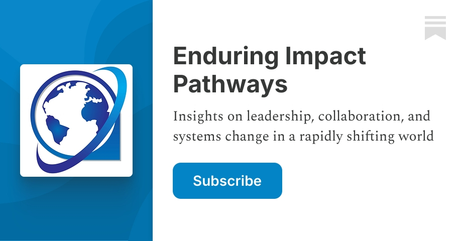Enduring Impact Pathways | Elle DiLorenzo | Substack
