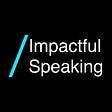 Impactful Speaking's avatar