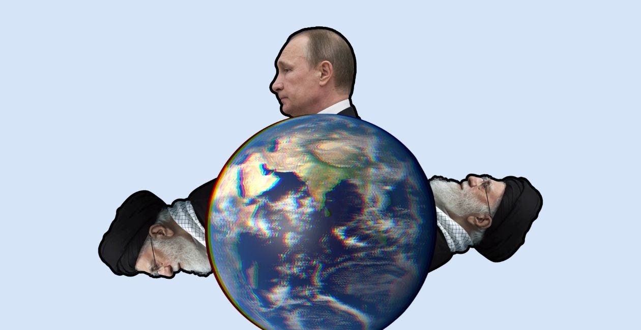 Iran, Russia, and the End of the World as It Is