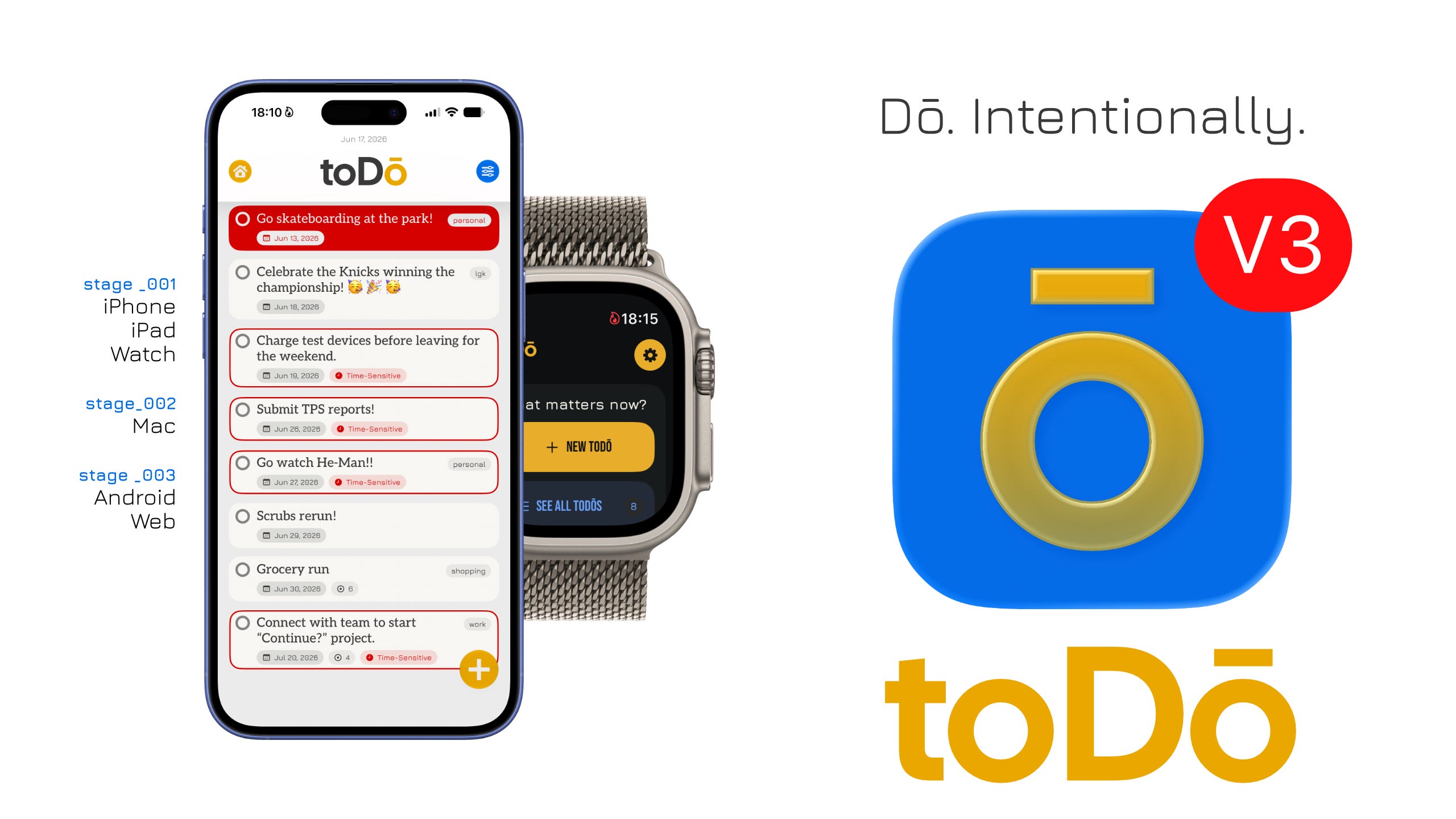 toDō 3.0 release banner showing an iPhone and Apple Watch with the toDō app, a blue toDō icon with a red v3 badge, the tagline “Do. Intentionally.”, and a staged roadmap for iPhone, iPad, Watch, Mac, Android, and Web.