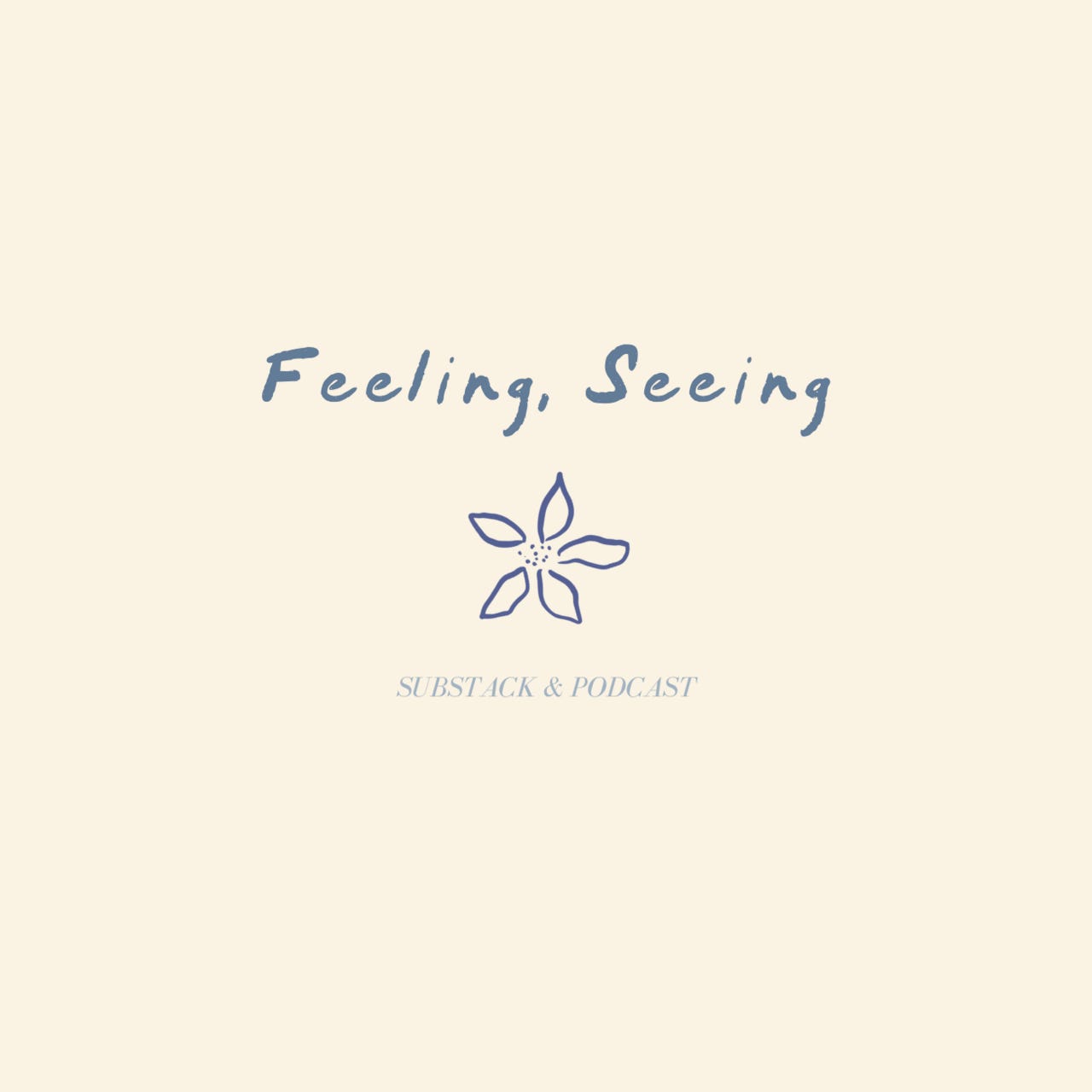 Feeling, Seeing