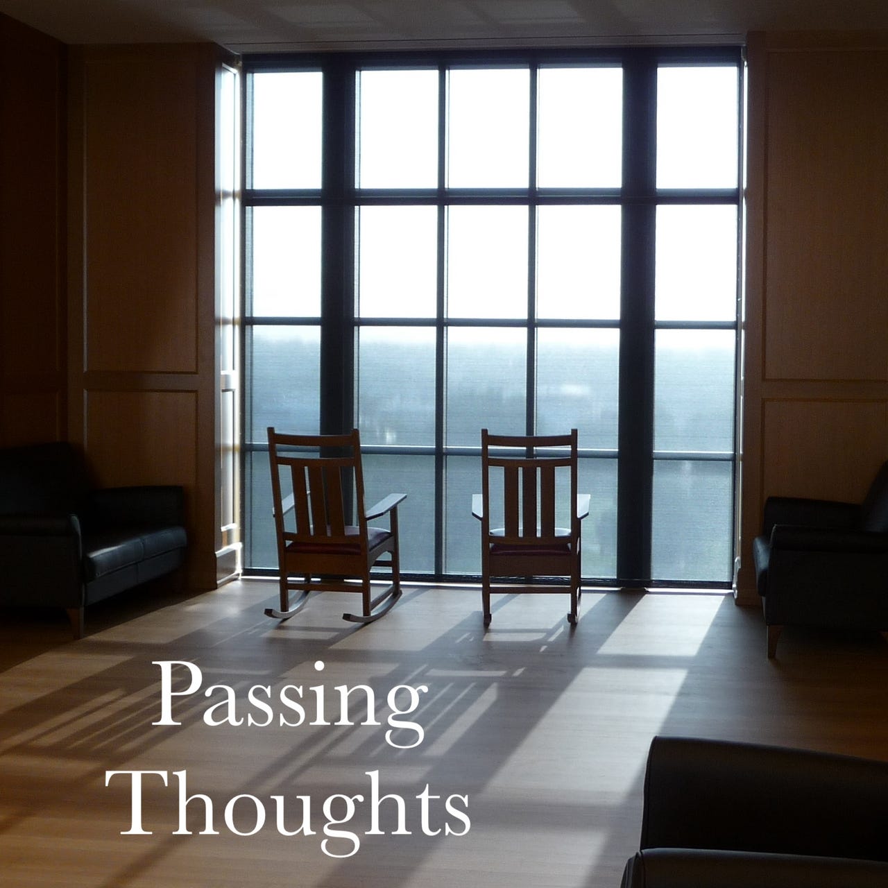 Passing Thoughts