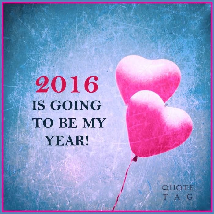 2016 Is Going To Be My Year Pictures, Photos, and Images for Facebook,  Tumblr, Pinterest, and Twitter