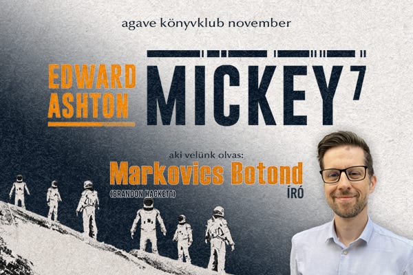 Lehet, hogy egy grafika erről: 7 ember és , szöveg, amely így szól: „agave könyvklub november ASHTON EDWARD MICKEY akivelünk olvas: Markovics Botond OBRANDON HACKETTO ÍRÃ“”