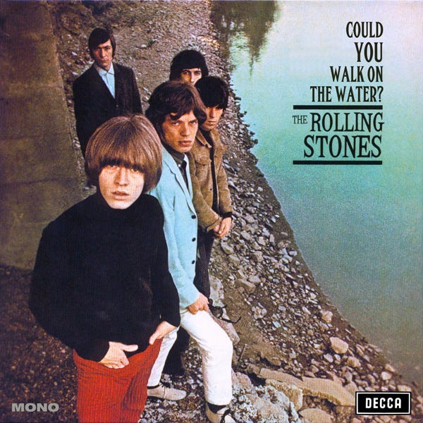 Albums That Never Were: The Rolling Stones - Could You Walk On The Water?