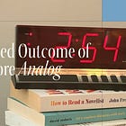 The Unintended Upside of Being More Analog