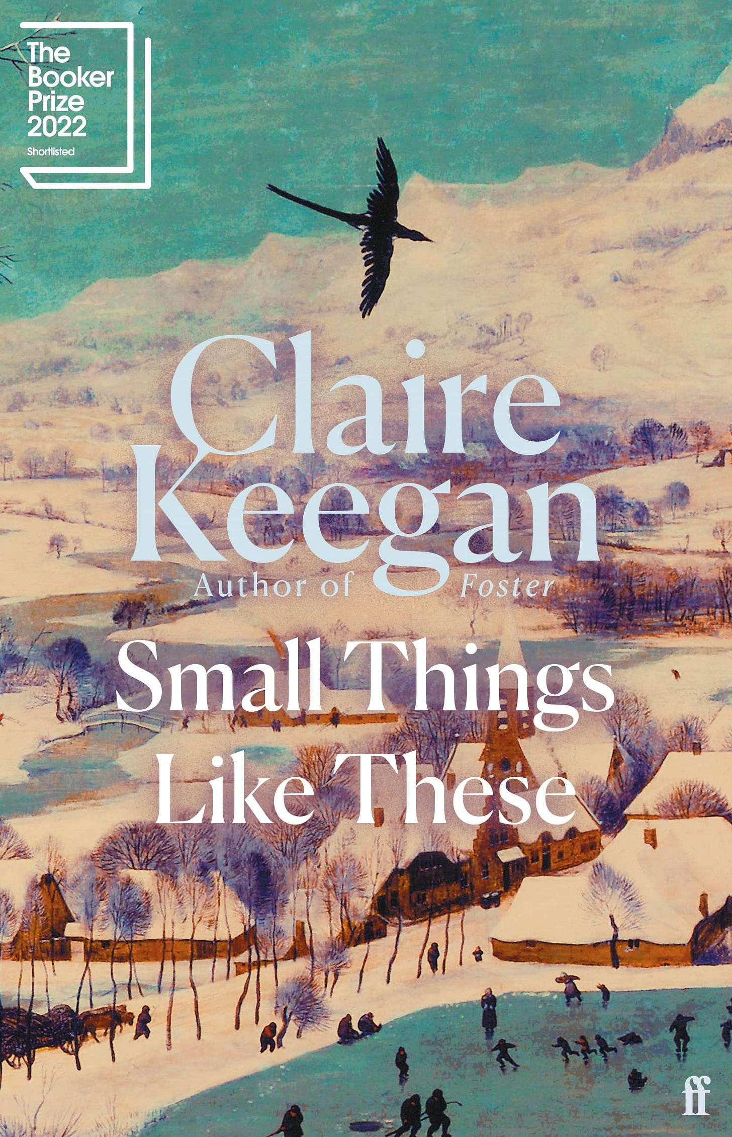 Small Things Like These: The Irish Times readers' choice for best Irish  book of the century: Amazon.co.uk: Keegan, Claire: 9780571368686: Books