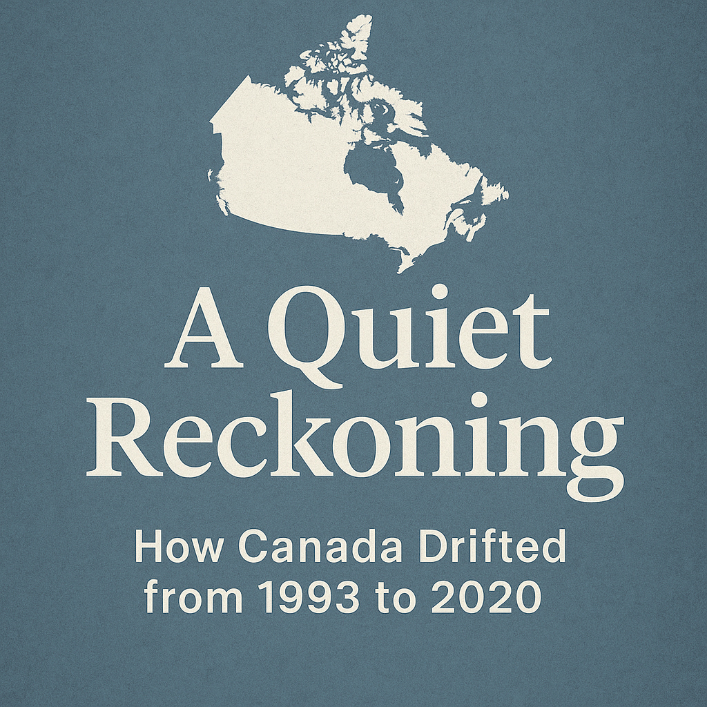 A minimalist graphic with a pale outline of Canada above the title “A Quiet Reckoning” on a textured blue background. The subtitle reads “How Canada Drifted from 1993 to 2020.”
