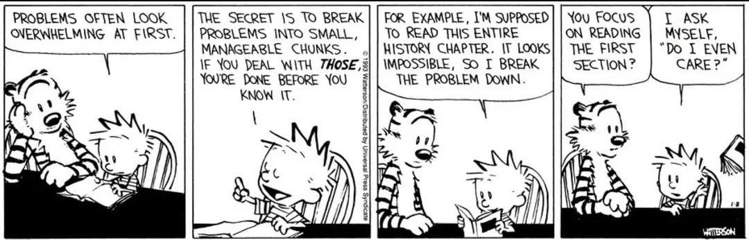 Problems often look overwhelming at first : r/calvinandhobbes