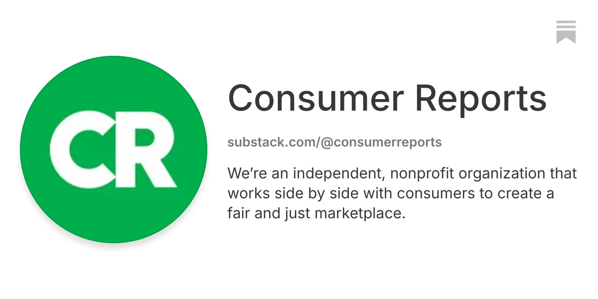 Consumer Reports | Substack
